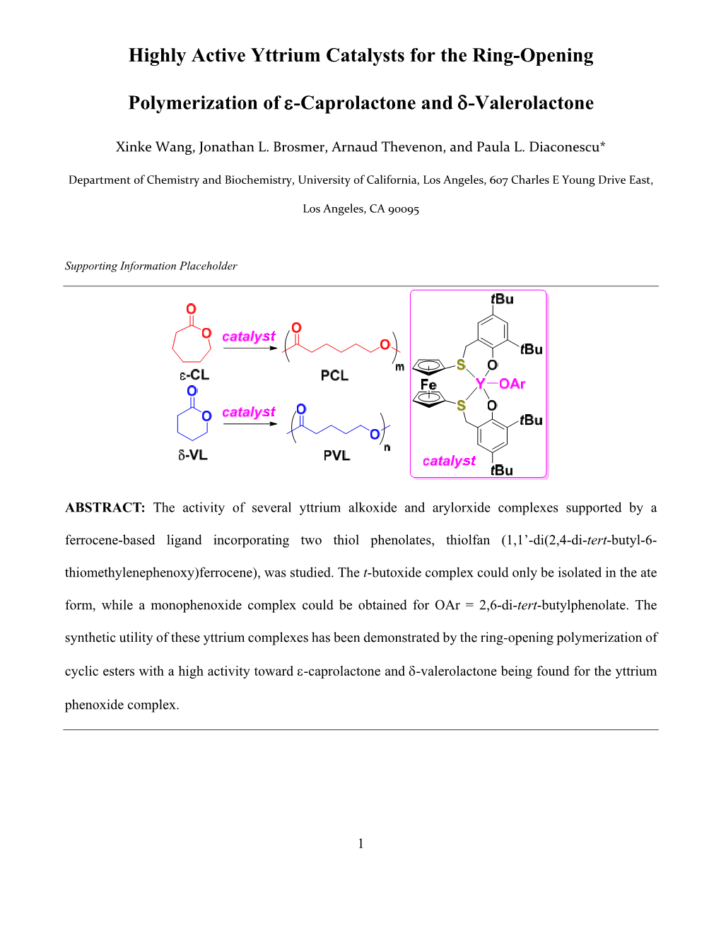 Highly Active Yttrium Catalysts for the Ring-Opening Polymerization of Ε