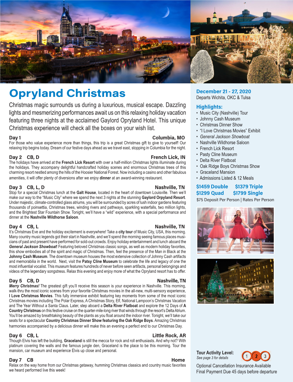 Opryland Christmas Departs Wichita, OKC & Tulsa Christmas Magic Surrounds Us During a Luxurious, Musical Escape