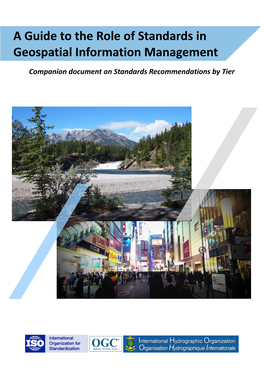 A Guide to the Role of Standards in Geospatial Information Management