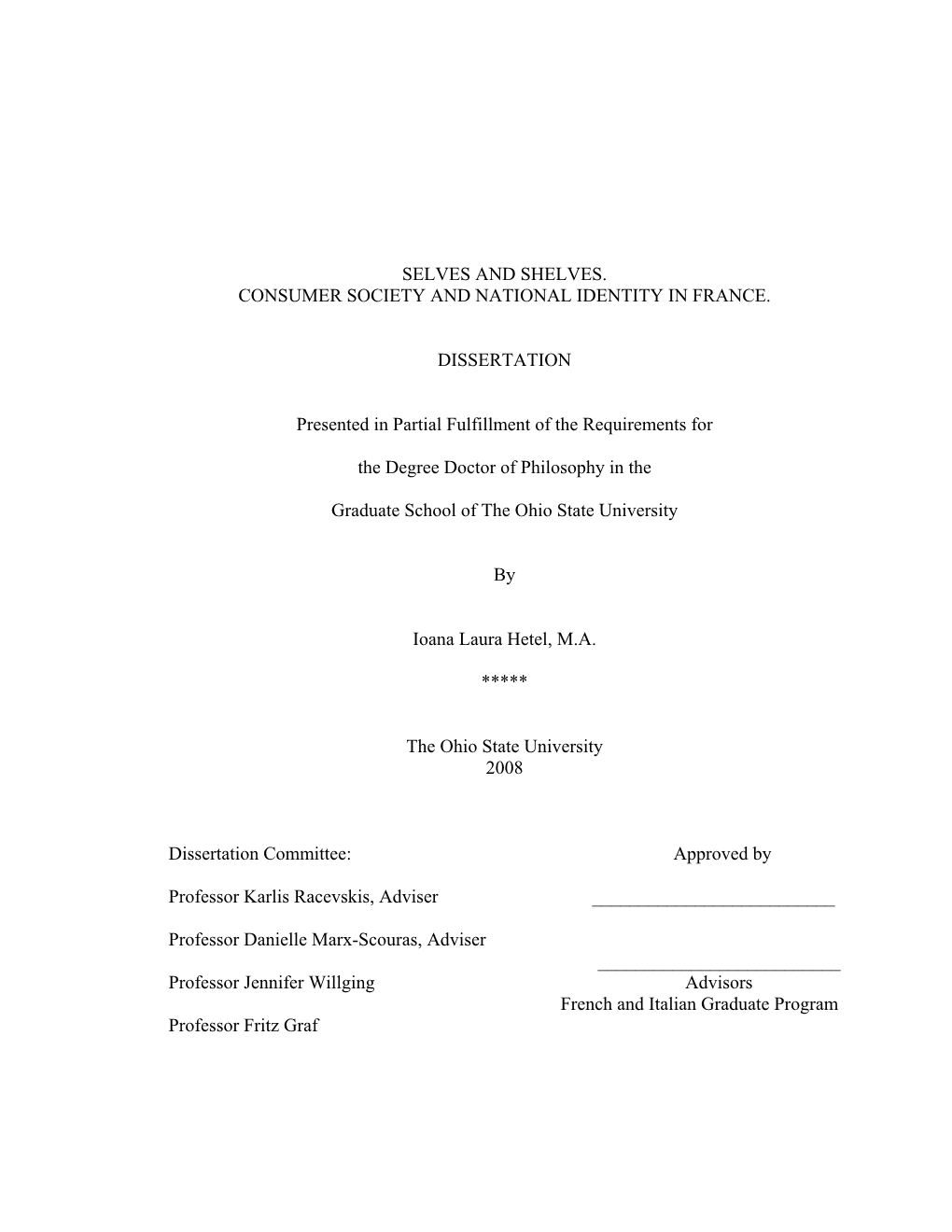 SELVES and SHELVES. CONSUMER SOCIETY and NATIONAL IDENTITY in FRANCE. DISSERTATION Presented in Partial Fulfillment of the Requi
