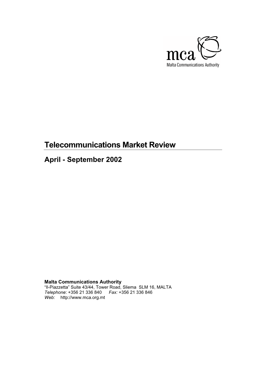Telecommunications Market Review April - September 2002