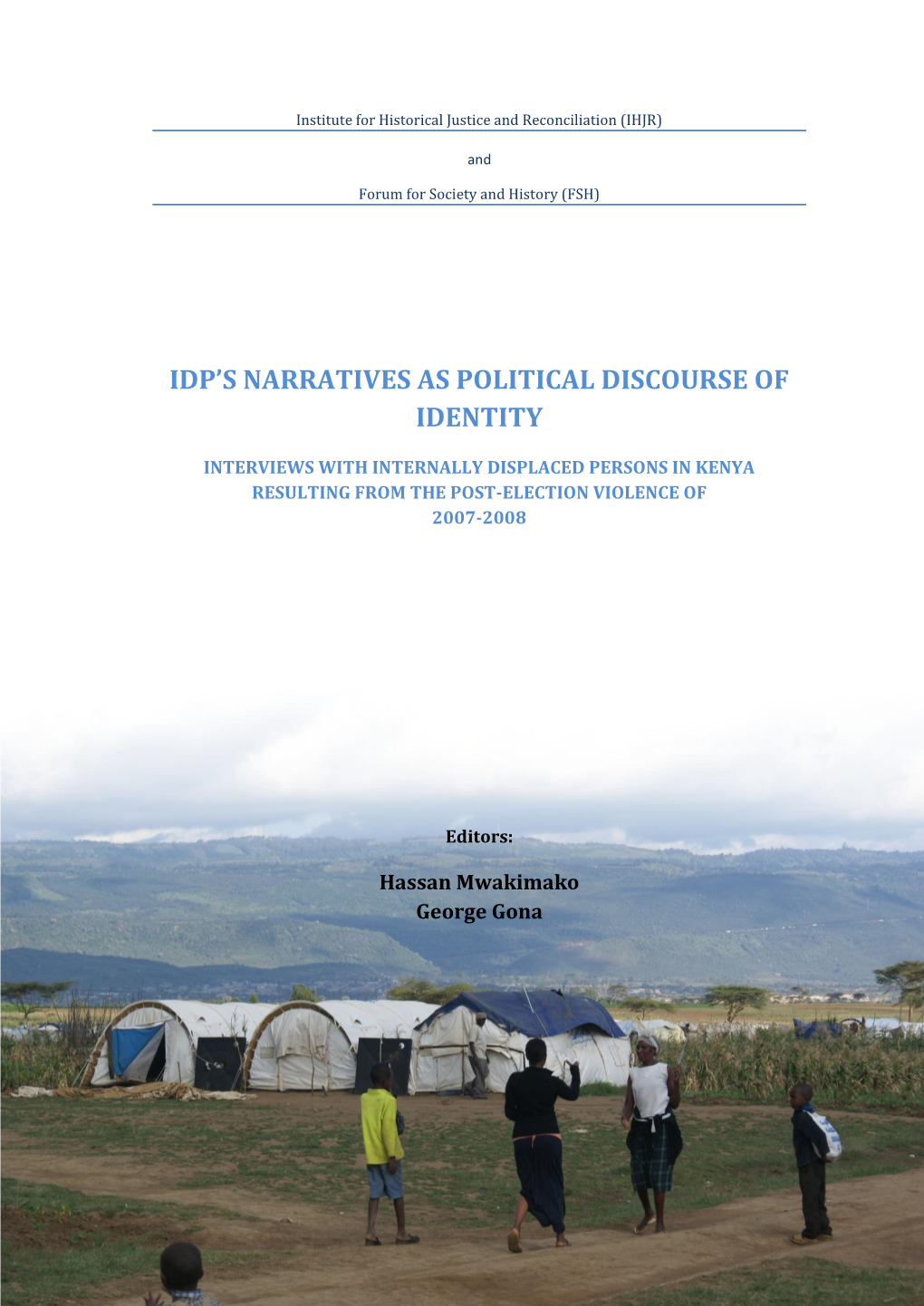 IDP's Narratives As Political Discourse of Identity