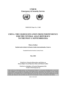 China: the Uighur Situation from Independence for the Central Asian Republics to the Post 11 September Era