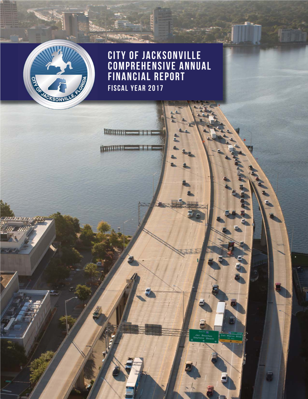 City of Jacksonville Comprehensive Annual Financial Report Fiscal Year 2017