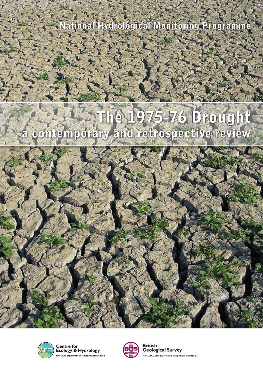 The 1975-76 Drought a Contemporary and Retrospective Review