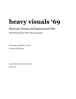 Heavy Visuals '69: Electronic Cinema and Experimental Film