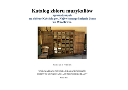 Katalog Zbioru Muzykaliów Zgromadzonych Na Chórze Kościoła Pw