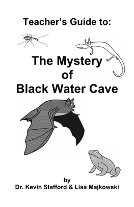 Teacher's Guide to the Mystery of Black Water Cave