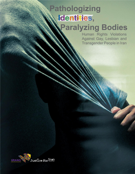 Pathologizing Identities, Paralyzing Bodies