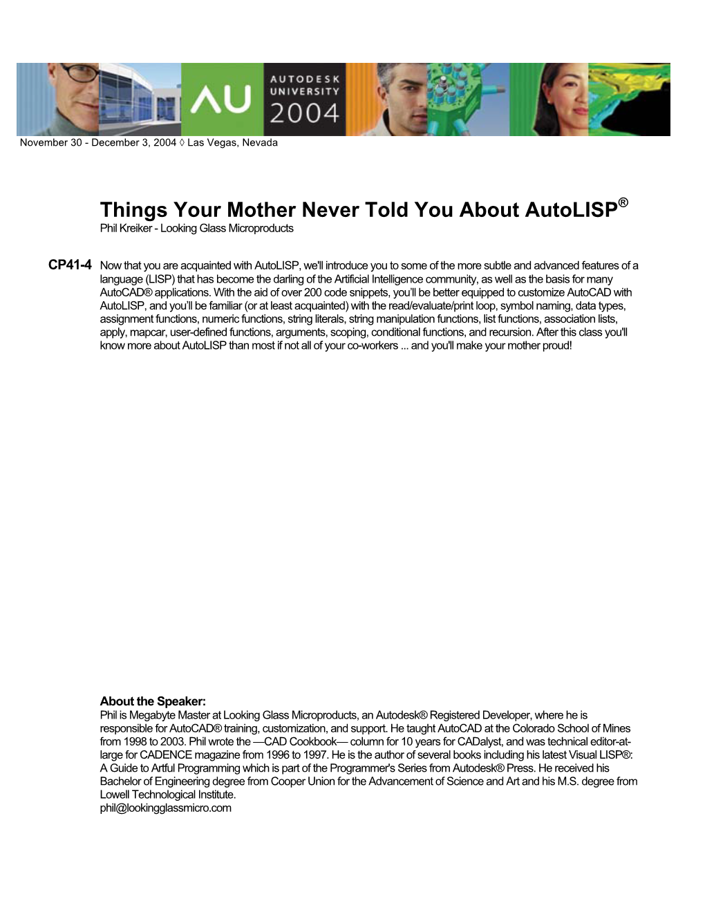 Things Your Mother Never Told You About Autolisp® Phil Kreiker - Looking Glass Microproducts