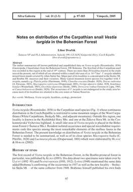 Notes on Distribution of the Carpathian Snail Vestia Turgida in the Bohemian Forest