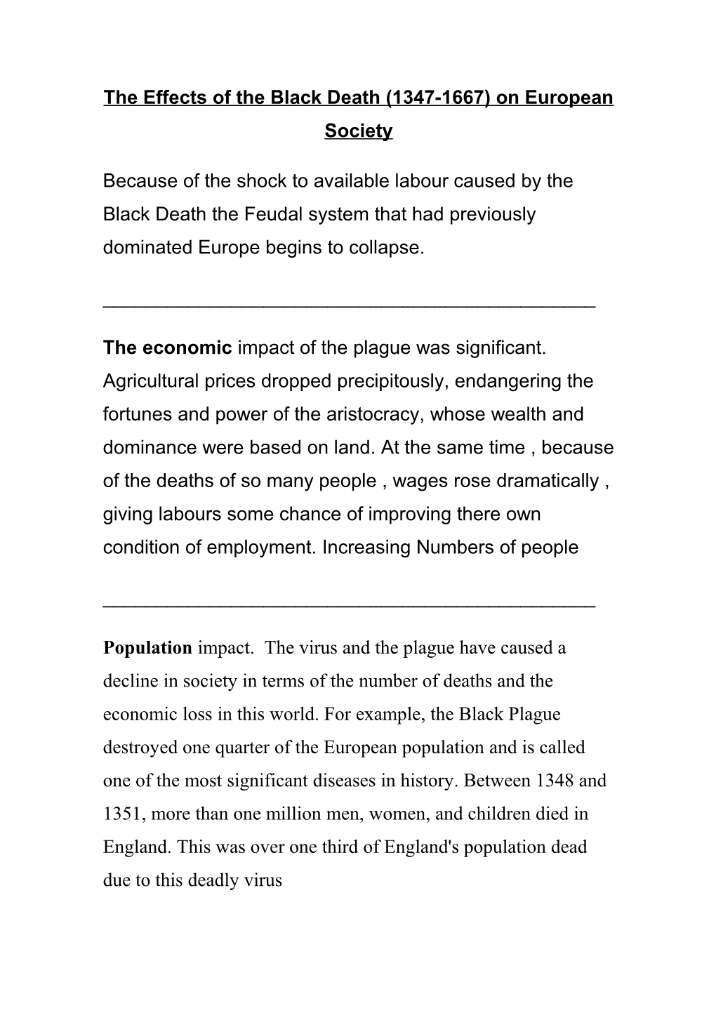 The Effects of the Black Death (1347-1667) on European Society