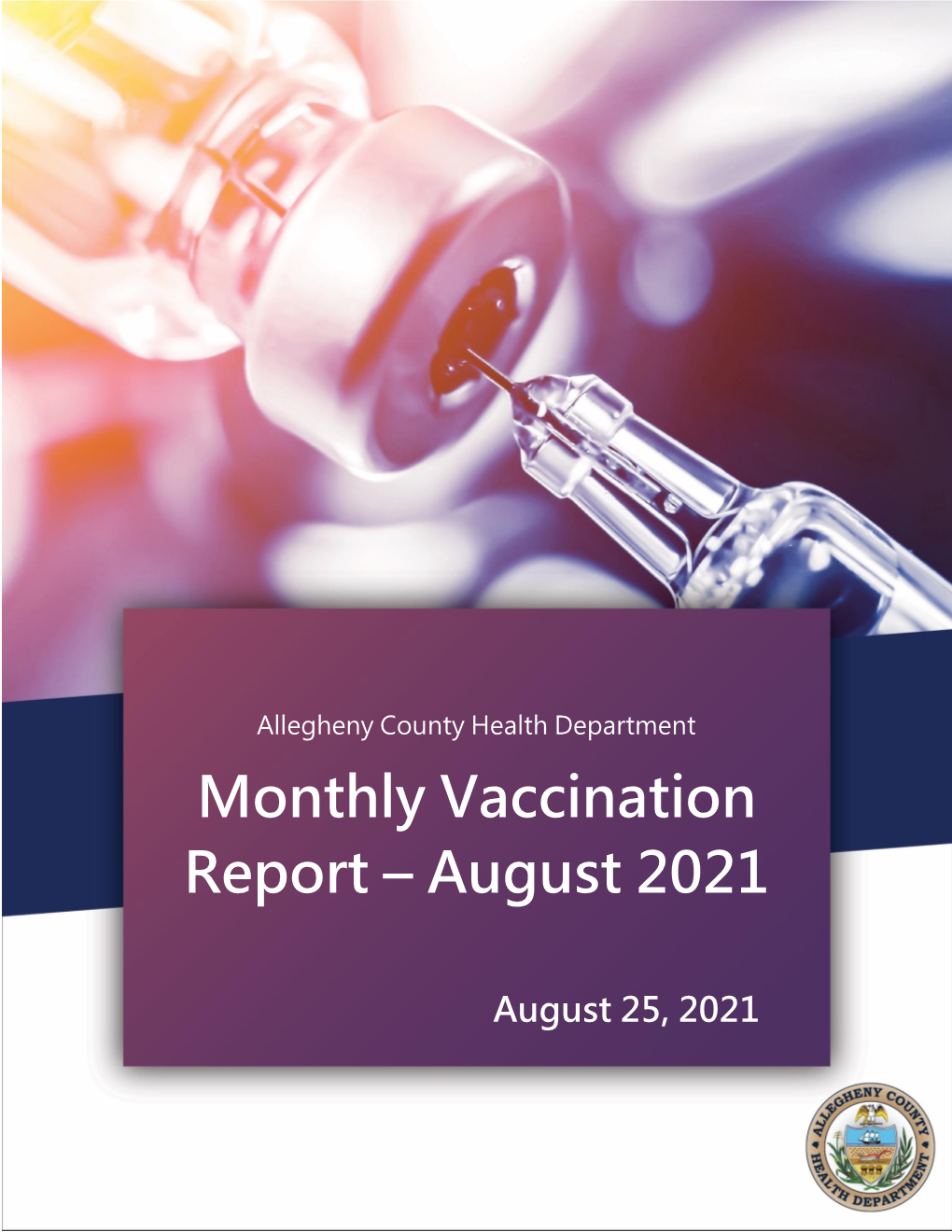 Monthly Vaccination Report – August 2021