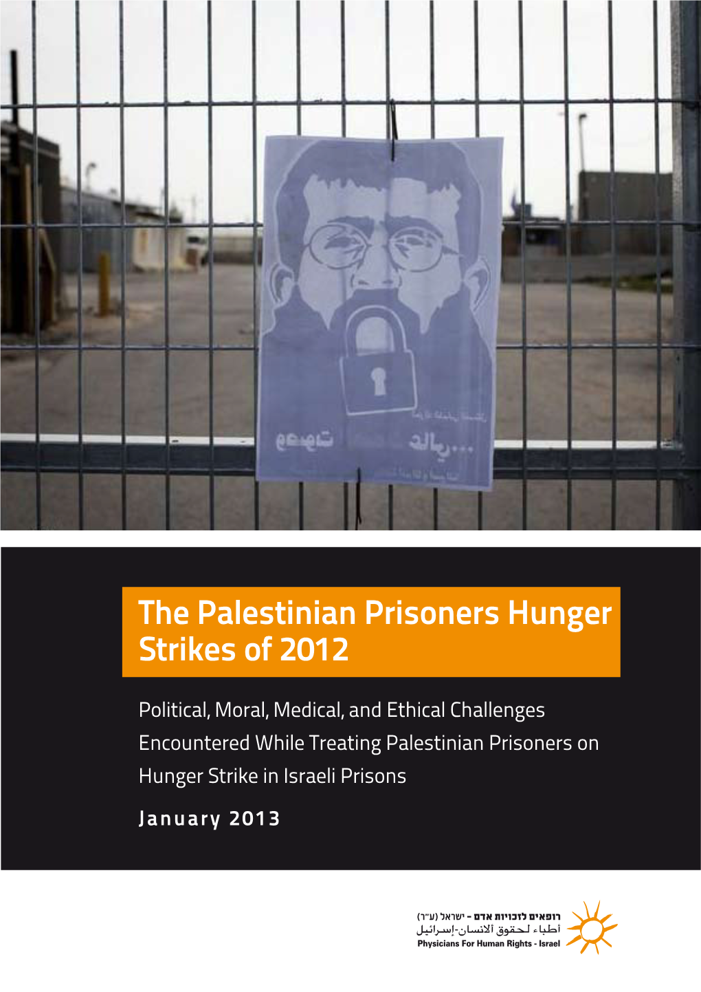 The Palestinian Prisoners Hunger Strikes of 2012