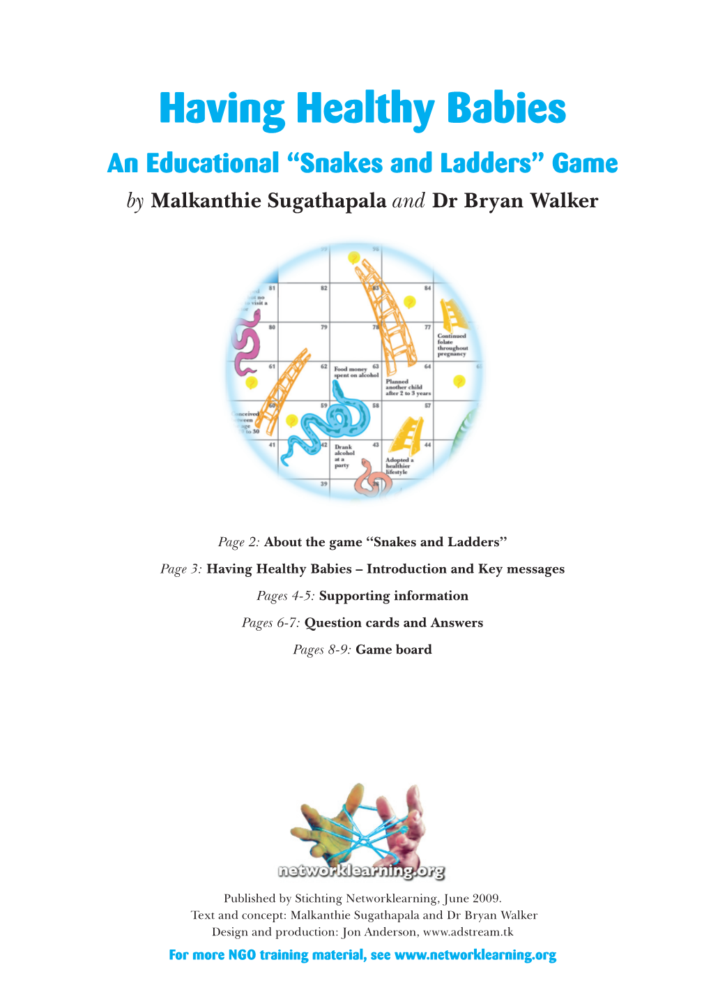 Having Healthy Babies an Educational “Snakes and Ladders” Game by Malkanthie Sugathapala and Dr Bryan Walker