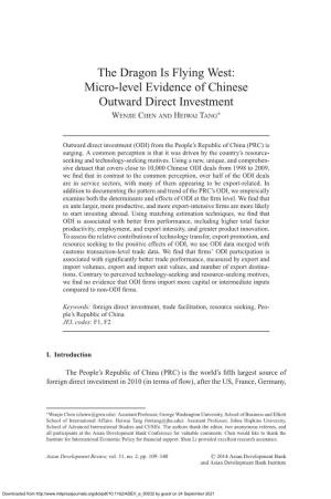 The Dragon Is Flying West: Micro-Level Evidence of Chinese Outward Direct Investment ∗ WENJIE CHEN and HEIWAI TANG