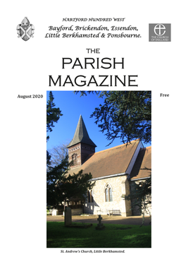 PARISH MAGAZINE August 2020 Churches Open! Free for PRIVATE PRAYER (See Page 4)