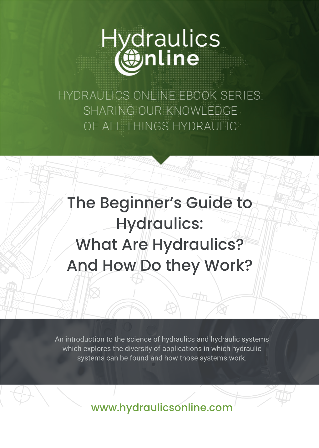 The Beginner's Guide to Hydraulics