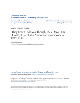 Dorothy Day's Latin American Consciousness, 1927-1980 Tess Gallagher Clancy University of Montana, Missoula, Tess.Gallagherclancy@Umontana.Edu