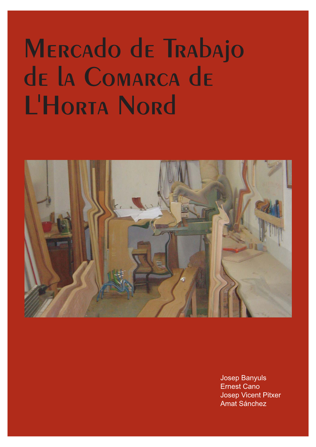 Mercado De Trabajo De La Comarca De L’Horta Nord