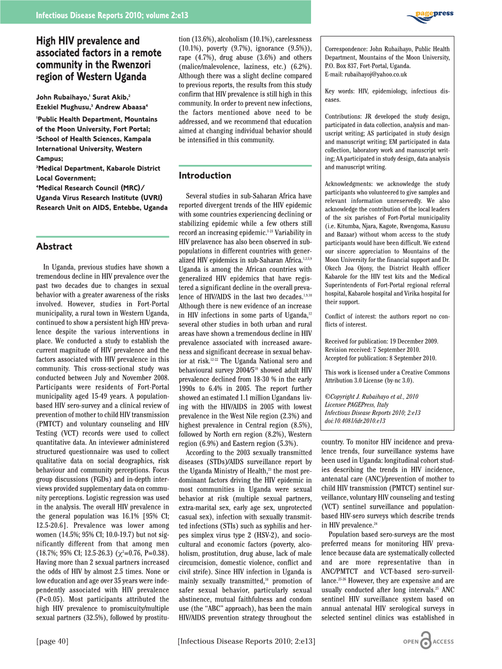 High HIV Prevalence and Associated Factors in a Remote Community in The