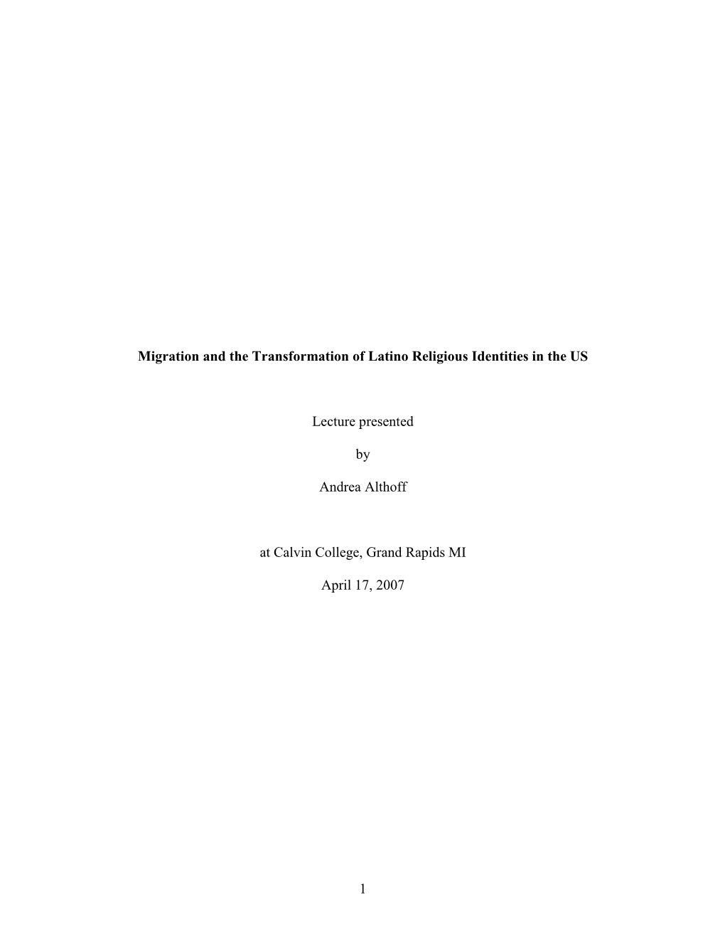 1 Migration and the Transformation of Latino Religious Identities in the US