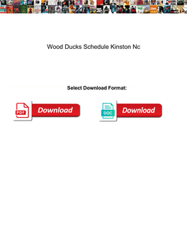 Wood Ducks Schedule Kinston Nc