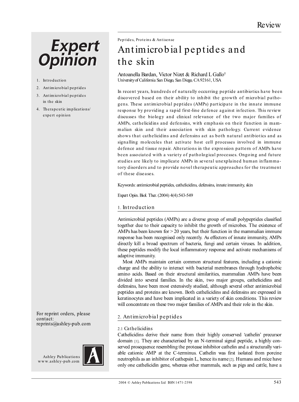 Antimicrobial Peptides and the Skin Antoanella Bardan, Victor Nizet & Richard L Gallo† 1