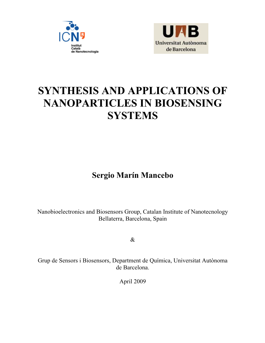 Synthesis and Applications of Nanoparticles in Biosensing Systems