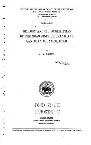 Geology and Oil Possibilities of the Moab Distbict, Gkand and San Juan Counties, Utah