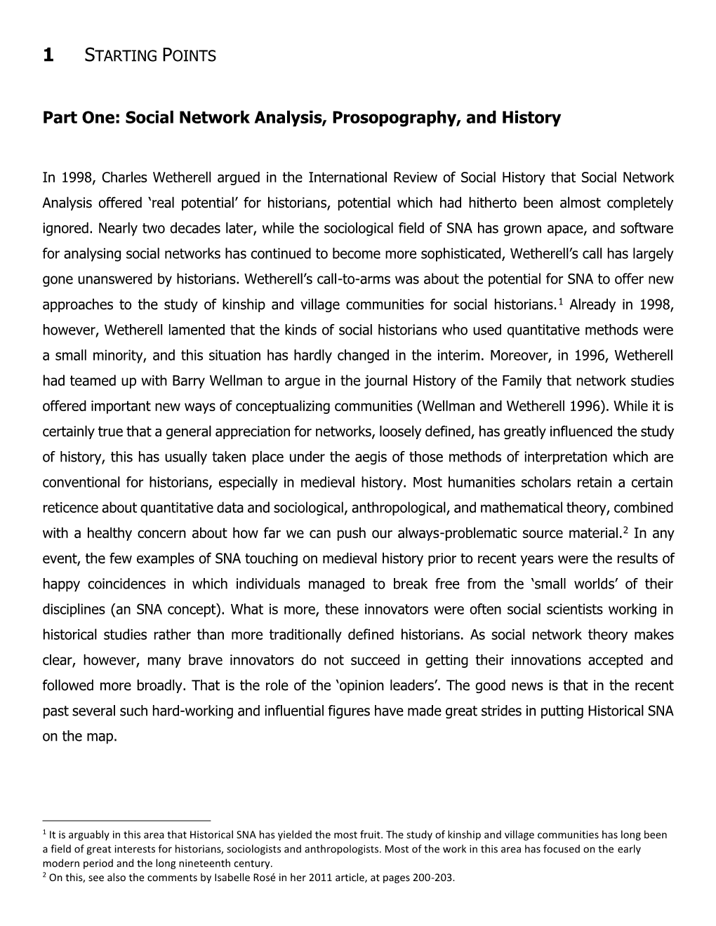 Part One: Social Network Analysis, Prosopography, and History