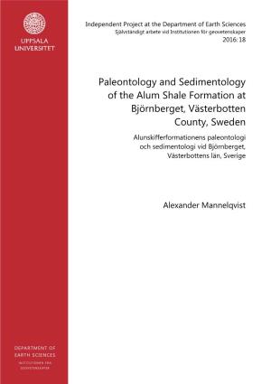 Paleontology and Sedimentology of the Alum Shale Formation At