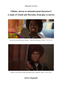 A Study of Tybalt and Mercutio, from Play to Movies