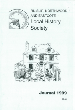 RUISLIP, NORTHWOOD and EASTCOTE Local History Society Journal 1999