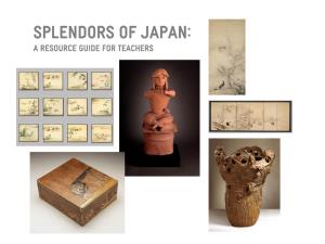 Splendors of Japan: a Resource Guide for Teachers About the Museum