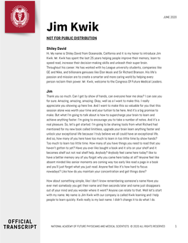 Jim Kwik NOT for PUBLIC DISTRIBUTION
