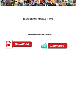 Blood Blister Medical Term