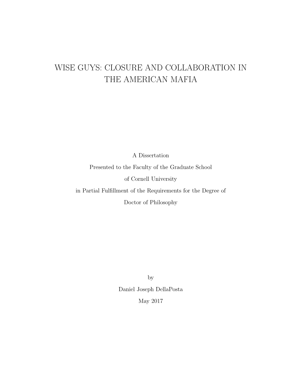 Wise Guys: Closure and Collaboration in the American Mafia