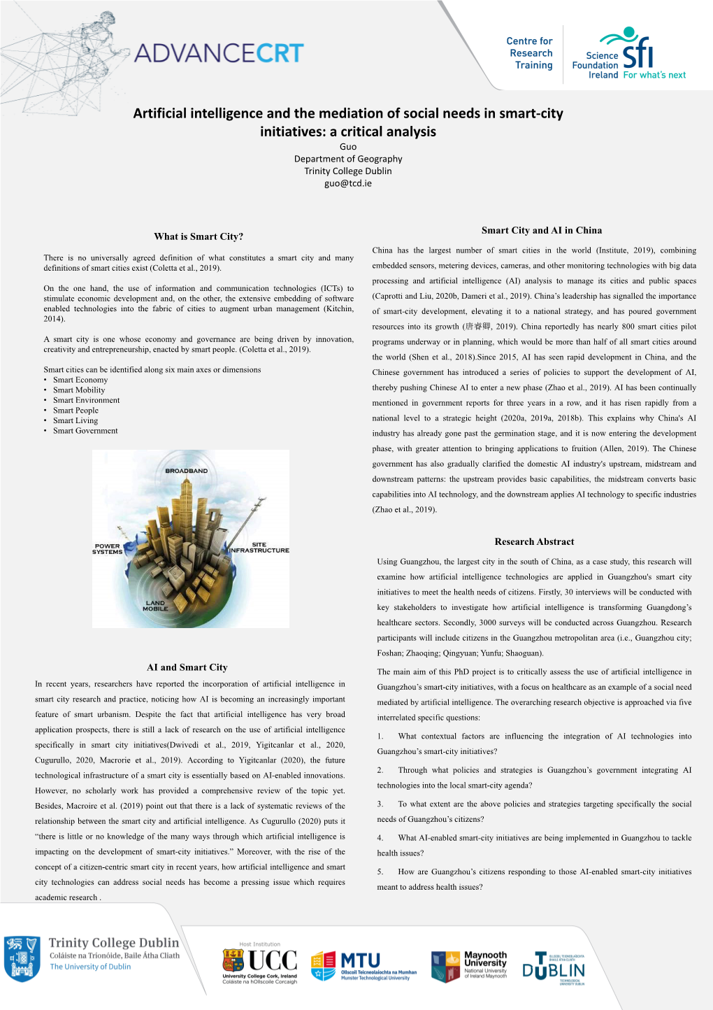 Artificial Intelligence and the Mediation of Social Needs in Smart-City Initiatives: a Critical Analysis Guo Department of Geography Trinity College Dublin Guo@Tcd.Ie