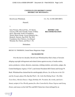 UNITED STATES DISTRICT COURT DISTRICT of MINNESOTA David Louis Whitehead, Plaintiff, V. Sony Pictures, Microsoft Inc., EA Sports