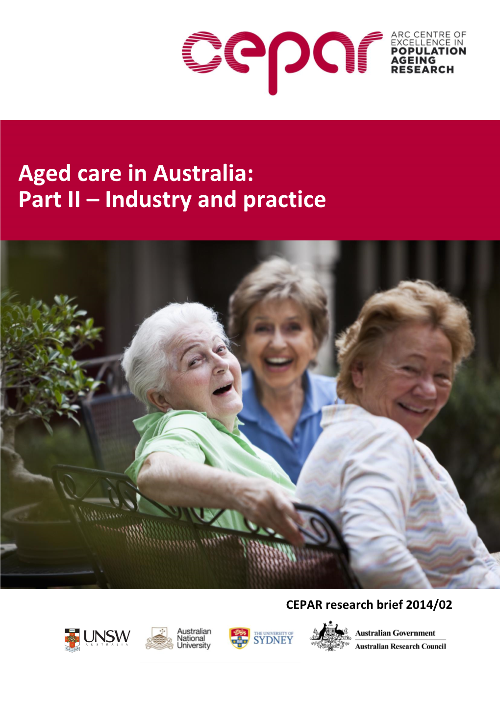 Aged Care in Australia: Part II – Industry and Practice