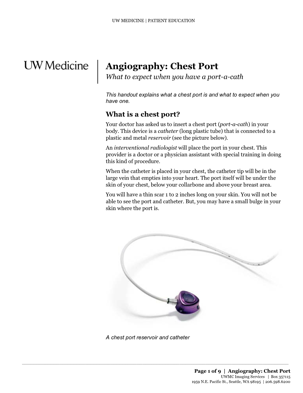 Angiography: Chest Port | | What to Expect When You Have a Port-A-Cath