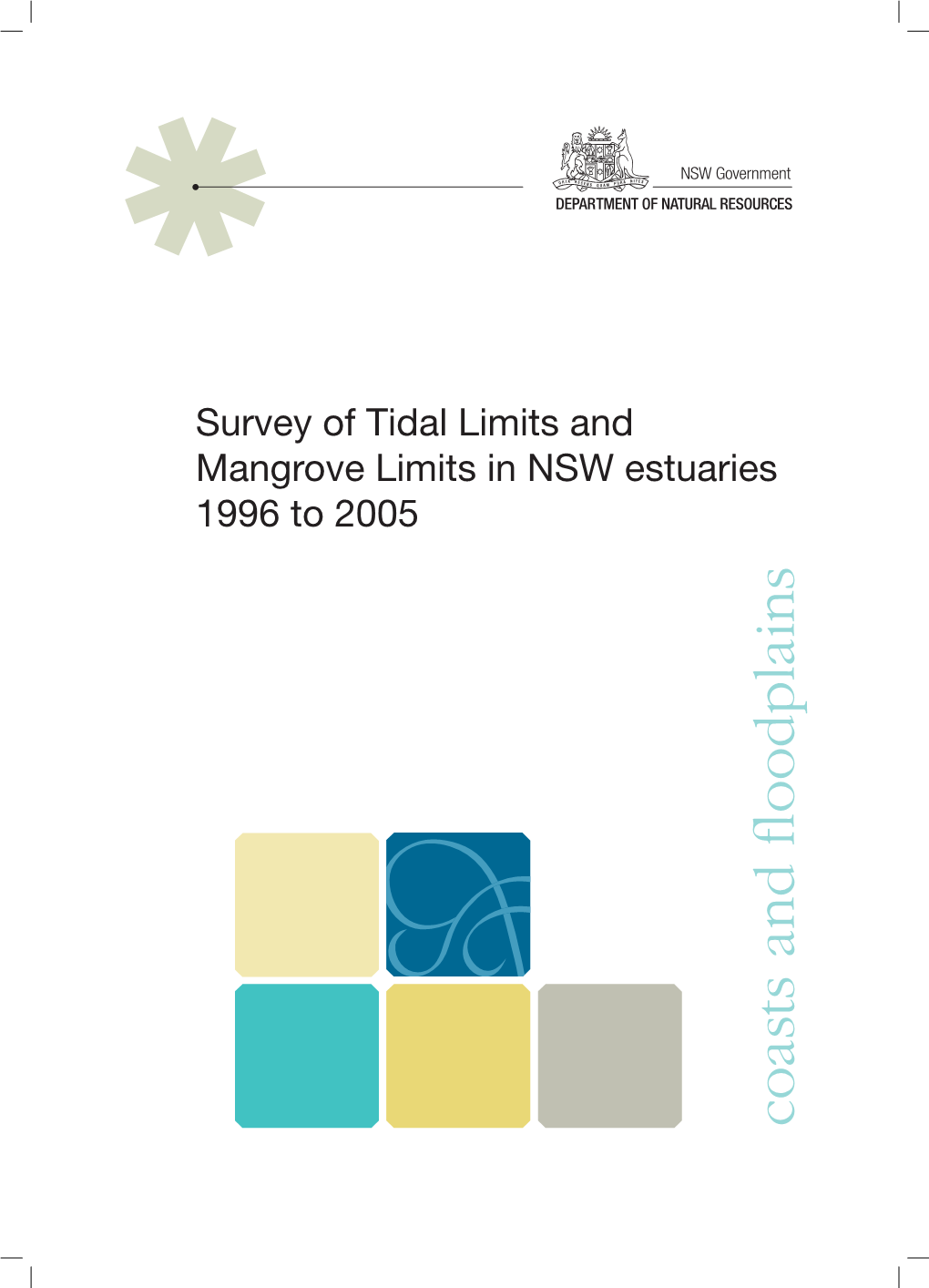 Survey of Tidal Limits and Mangrove Limits in NSW Estuaries 1996 to 2005