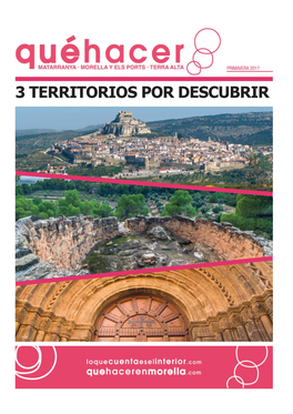 Morella Y Terra Alta Son Una De Las Mejores Apuestas Para El Turismo De Interior