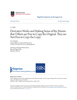 Derivative Works and Making Sense of the Maxim That 'Others Are Free to Copy the Original