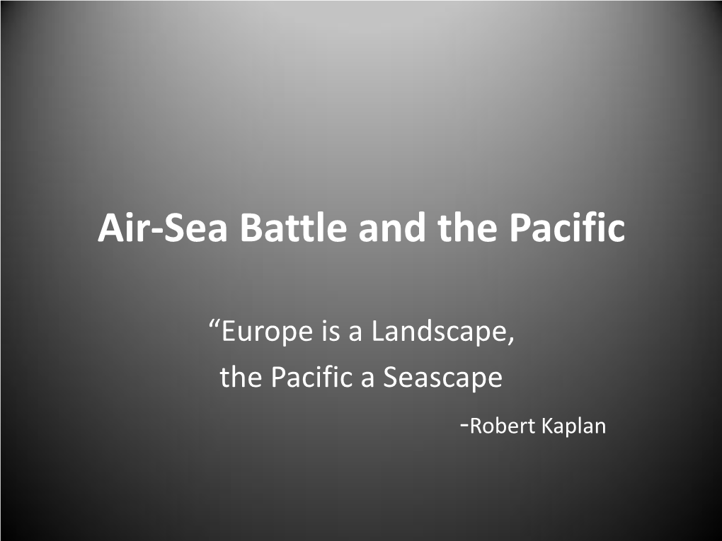 Air-Sea Battle and the Pacific