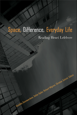 Space, Difference, Everyday Life: Reading