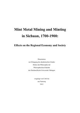 Mint Metal Mining and Minting in Sichuan, 1700-1900
