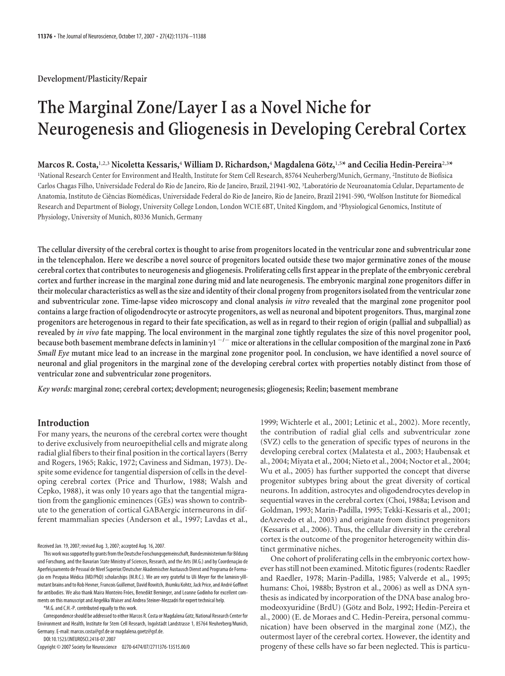 The Marginal Zone/Layer I As a Novel Niche for Neurogenesis and Gliogenesis in Developing Cerebral Cortex