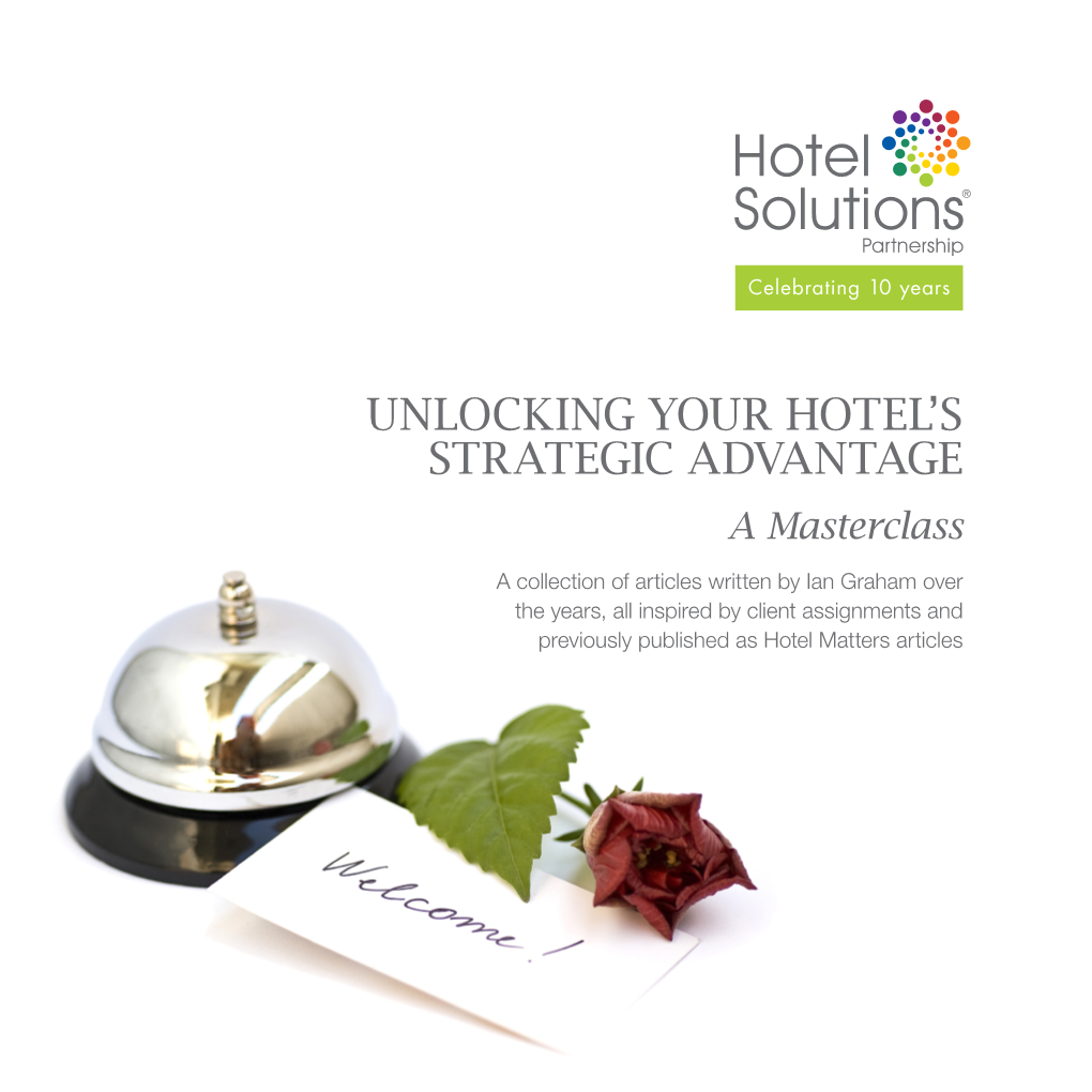 Unlocking Your Hotel's Strategic Advantage